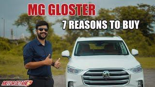 MG Gloster  7 Reasons To Buy [upl. by Ycnalc924]