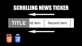 Scrolling News Ticker  HTML amp CSS [upl. by Admama280]