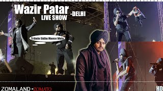 Wazir Patar Live Show Delhi Tribute Sidhu Moose Wala 🔥In Delhi Zomaland VLOG [upl. by Georgetta]