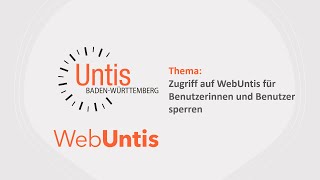 WebUntis Zugriff für Benutzerinnen und Benutzer sperren [upl. by Udell686]