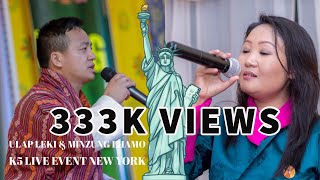 Ulap Leki amp Minzung Lhamo  Bhutanese  K5 Live Event New York  2018 HD [upl. by Audie]