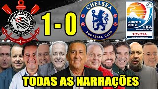 Todas as narrações  Corinthians 1 x 0 Chelsea  Mundial de Clubes 2012 [upl. by Woodruff]