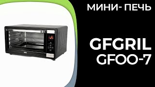 Минипечь GFGRIL GFOO7 [upl. by Ranchod943]