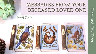 MESSAGES FROM YOUR DECEASED LOVED ONE 🌝 ✨ Pick A Card Timeless Tarot Reading [upl. by Niven112]