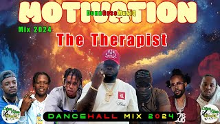 Uplifting Dancehall Mix 2024 THE THERAPIST  Chronic Law Ai Milly Nhance Jahmiel M1 [upl. by Sharos573]