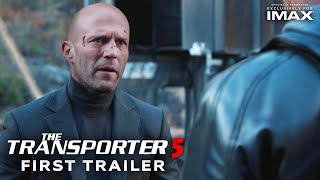 THE TRANSPORTER 5 1 Trailer 2024  4k  Jason Statham  Frank Martin Returns [upl. by Natka]