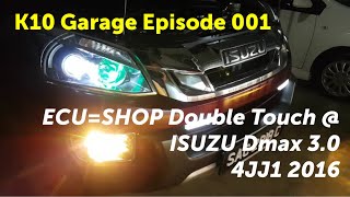 ECUSHOP Double Touch  Isuzu Dmax Vcross 30 4JJ1 2016 [upl. by Aydin812]