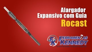 Alargador Expansivo com Guia Rocast na Fk [upl. by Nav]