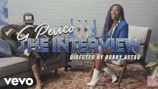 G Perico  The Interview Official Video [upl. by Nedak]