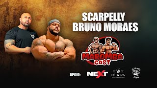 MAROMBA CAST  BRUNO MORAES E SCARPELLY  EP18 [upl. by Galanti228]