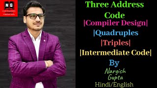 Three Address Code in Compiler Design  Quadruples  Triples  Indirect Triples  Intermediate Code [upl. by Pernas606]