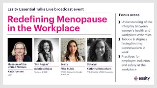 Essity Essential Talks Live Redefining Menopause in the Workplace [upl. by Acceber]