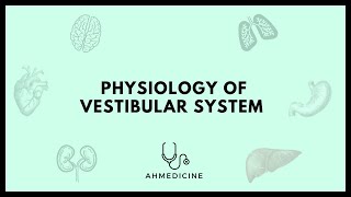 Physiology of vestibular system [upl. by Naed]