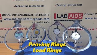 Load Rings or Proving Rings For Measuring Compressive Load [upl. by Notneiuq]