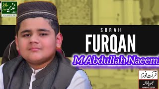 Surah Furqan Qirat By Muhammad Abdullah Naeemi Bhopalwala Mehfil E Husn E Qirat Daska Sialkot [upl. by Evangelia]