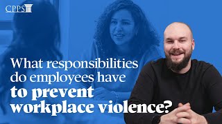 What responsibilities do employees have to prevent workplace violence [upl. by Hgielek]