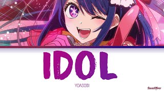 Oshi no Ko  Opening Full『IDOL』by YOASOBI Lyrics [upl. by Annaoi]