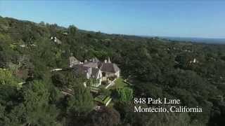 848 Park Lane  Montecito California quotAn Aerial Tourquot [upl. by Oglesby126]