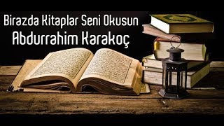 Abdurrahim Karakoç Şiiri  Birazda Kitaplar Seni OkusunSesli Şiir🎼🎙 [upl. by Maribeth252]