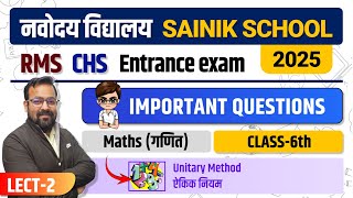 Navodaya amp Sainik School Class 6 Maths  2025  Unitary Method  IMQ  Part2 [upl. by Ymled]