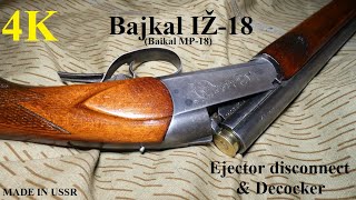 Baikal MP18 Ejector disconnect and Decocker 4K [upl. by Griswold411]