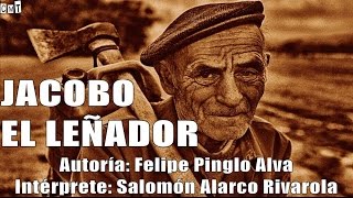 Salomón Alarco  Jacobo El Leñador Letras [upl. by Davida]