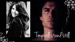 Damon amp Elena ♡ Time will stand still [upl. by Uv932]