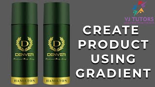 Create Product Using Gradient In Photoshop [upl. by Yesnikcm975]