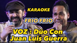 FRIO FRIO Romeo Santos ft Juan Luis Guerra Karaoke [upl. by Giza]