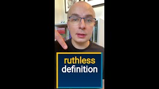 RUTHLESS meaning  What does quotRUTHLESSquot mean Definition in Merlin Dictionary shorts [upl. by Knah]