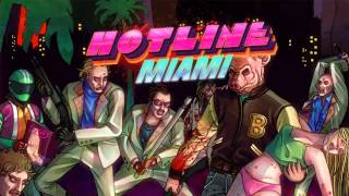 13  Flatline Hotline Miami Soundtrack [upl. by Virgy]