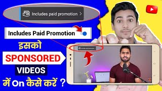 Sponsored video me includes paid promotion kaise lagaye  How to enable includes paid promotion [upl. by Ynabla414]