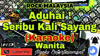 ADUHAI SERIBU KALI SAYANG  Iklim Karaoke Malaysia Nada Wanita  E minor [upl. by Devland718]