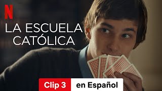 La escuela católica Clip 3  Tráiler en Español  Netflix [upl. by Ikilisav]