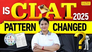 Is CLAT 2025 Exam Pattern Changed  Complete Details By Anupama Maam [upl. by Lledniuq]