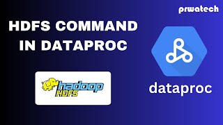 HDFS Command in Dataproc  Google Cloud Platform  Prwatech [upl. by Lednahc359]