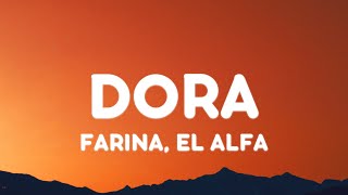 Farina El Alfa  DORA LetraLyrics [upl. by Ise509]