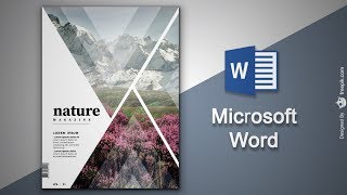 Create Cover Page in Microsoft Word  Natural Magazine Cover Designing in MS Word [upl. by Outhe170]