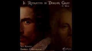 Oscar Wilde Il Ritratto di Dorian Gray  Audiolibro Completo [upl. by Ttocs986]