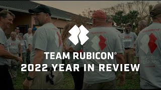 Team Rubicon  2022 Year in Review [upl. by Larentia]