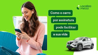 Localiza Meoo  Você já conhece as facilidades do carro por assinatura [upl. by Nnahsal]