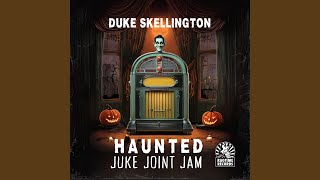 Haunted Juke Joint Jam [upl. by Alliscirp]