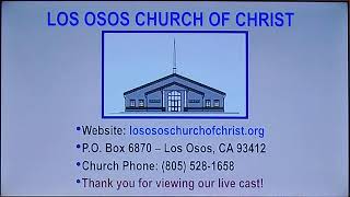 Los Osos Church of Christ PM Worship Service 103024 [upl. by Aiken]