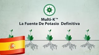 MultiK la fuente de potasio más eficaz para las plantas [upl. by Nosak]