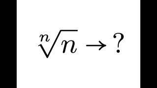 Limit of nth root of n as n goes to infinity [upl. by Yauq15]