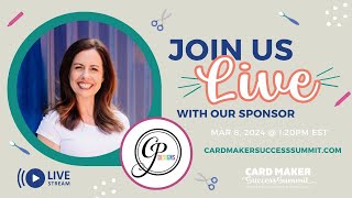 Card Maker Success Summit March 2024  Live with Catherine Pooler Designs [upl. by Aidualk]