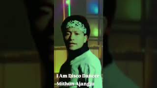 I Am Disco Dancer Mithun Ajangju 2025 [upl. by Nallak]