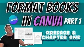 Format a Book in Canva Part 1 Preface Margins Chapter One [upl. by Aneetak331]