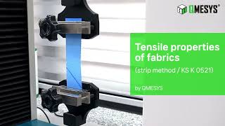 스트립법에 의한 인장 강도 KS K 0521 Tensile properties of fabrics strip method ISO 139341 큐머시스 Qmesys [upl. by Mutz]