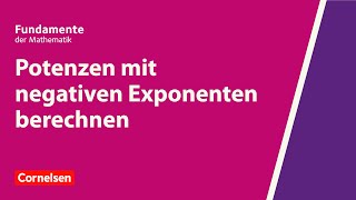 Potenzen mit negativen Exponenten berechnen  Fundamente der Mathematik  Erklärvideo [upl. by Moreland]